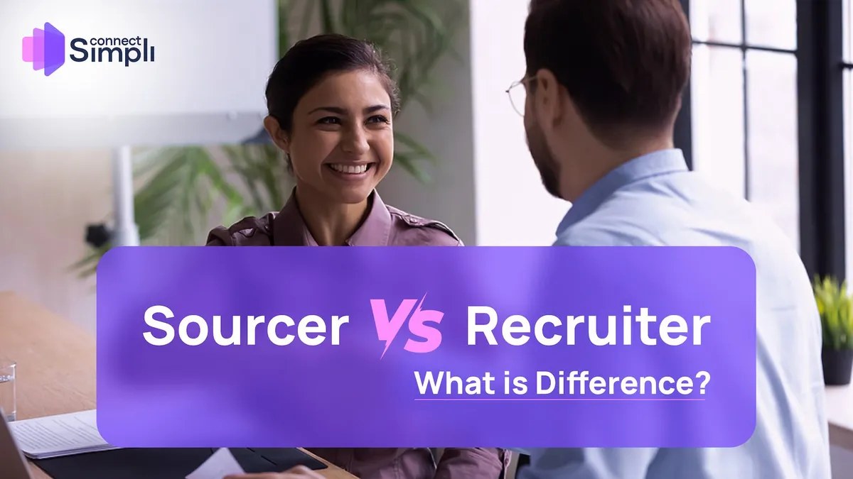 Sourcer vs Recruiter: What is the Difference?