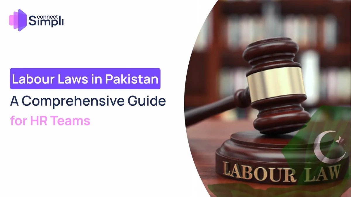 Labour Laws in Pakistan: A Comprehensive Guide for HR Teams