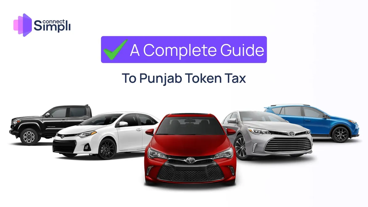 A Complete Guide to Punjab Token Tax: Everything You Need to Know