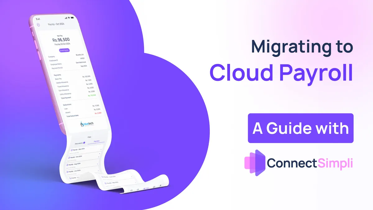 Migrating to Cloud Payroll: A Guide with Connect Simpli