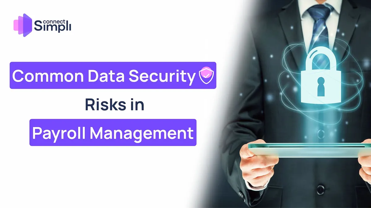 Common Data Security Risks in Payroll Management and How to Prevent Them